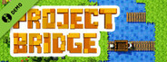 Project Bridge Demo