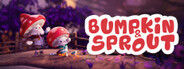 Bumpkin and Sprout System Requirements