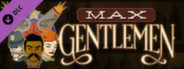Max Gentlemen - True Gentlemen Pack