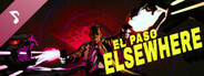 El Paso, Elsewhere Soundtrack