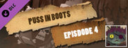 Episode 4 - Puss in Boots
