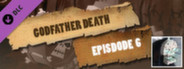 Episode 6 - Godfather Death