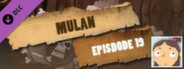 Episode 19 - Mulan