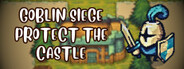 Goblin Siege: Protect the Castle! System Requirements