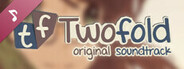 Twofold - Original Soundtrack