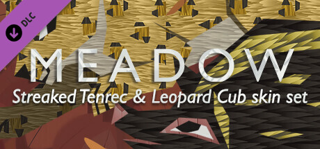 Meadow: Streaked Tenrec and Leopard Cub Skin Pack cover art