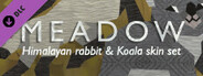 Meadow: Himalayan Rabbit and Koala Skin Pack