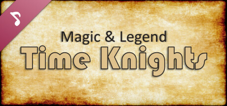 Magic and Legend: Time Knights Soundtrack cover art