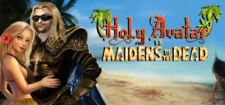 View Holy Avatar vs. Maidens of the Dead on IsThereAnyDeal