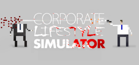 Corporate Lifestyle Simulator Thumbnail