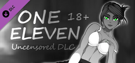 One Eleven - 18+ Uncensored DLC cover art