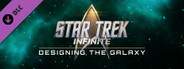 Star Trek: Infinite - Designing the Galaxy