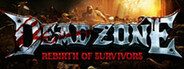 Dead Zone: Rebirth of Survivors System Requirements