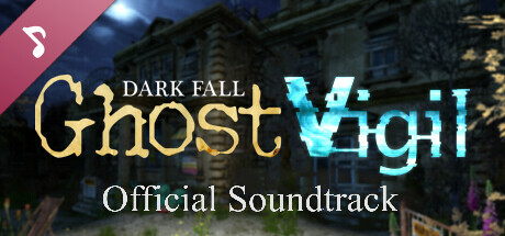 Dark Fall: Ghost Vigil Soundtrack cover art