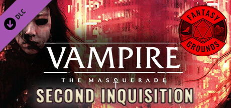 Fantasy Grounds - Vampire The Masquerade 5th Edition Second Inquisition cover art