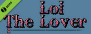 Loi The Lover Demo