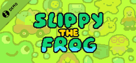 SLIPPY THE FROG 🐸💦 Demo cover art