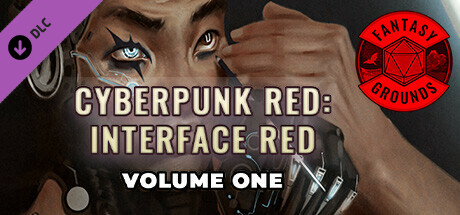 Fantasy Grounds - Cyberpunk RED: Interface RED Volume 1 cover art
