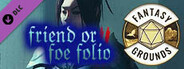 Fantasy Grounds - Friend or Foe Folio 2 (5E)