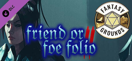 Fantasy Grounds - Friend or Foe Folio 2 (5E) cover art