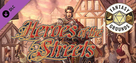 Fantasy Grounds - Pathfinder RPG - Pathfinder Companion: Heroes of the Streets cover art