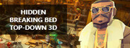 Hidden Breaking Bed Top-Down 3D System Requirements