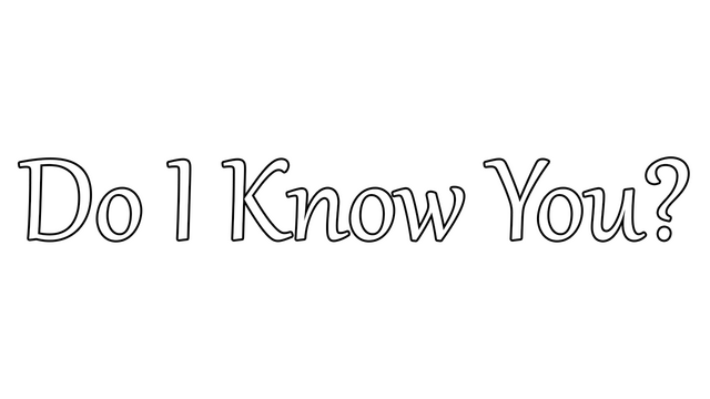 Do I Know You? Logo