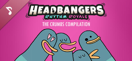 Headbangers: Rhythm Royale - The Crumbs Compilation Soundtrack cover art