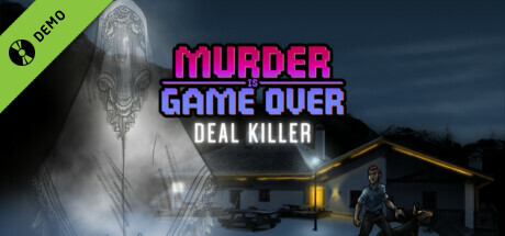 Murder Is Game Over: Deal Killer Demo cover art