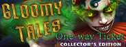 Gloomy Tales: One-Way Ticket Collector's Edition