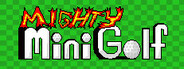 Mighty Mini Golf System Requirements