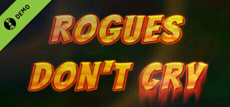 Rogues Don't Cry Demo cover art