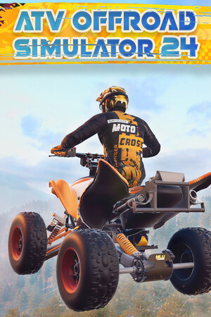 ATV Offroad Simulator 24 poster image on Steam Backlog