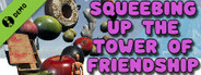 Squeebing Up the Tower of Friendship Demo