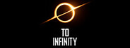 To Infinity System Requirements