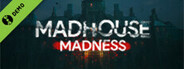 Madhouse Madness Demo