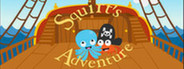 Squirt's Adventure