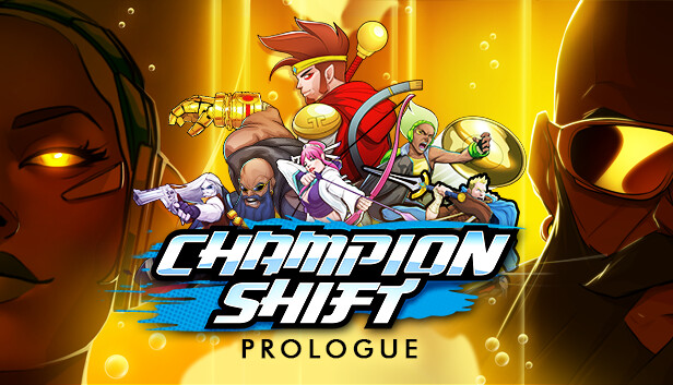Champion Shift: Prologue