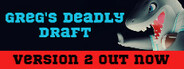 Greg's Deadly Draft System Requirements