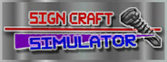 Sign Craft: Simulator System Requirements