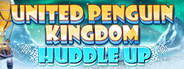 United Penguin Kingdom: Huddle up System Requirements