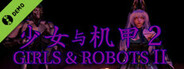 少女与机甲/Girls And Robots 2 Demo