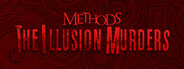 Methods: The Illusion Murders System Requirements