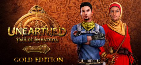 Unearthed: Trail of Ibn Battuta - Episode 1 - Gold Edition cover art
