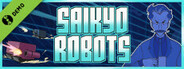 Saikyo Robots Demo