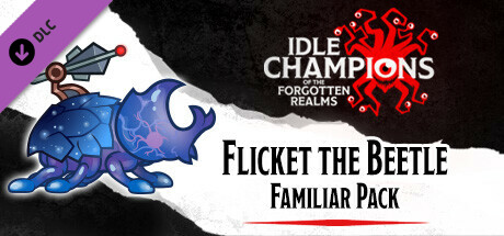 Idle Champions - Flicket the Beetle Familiar Pack cover art