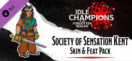 Idle Champions - Society of Sensation Kent Skin & Feat Pack cover art