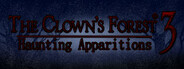 The Clown's Forest 3: Haunting Apparitions