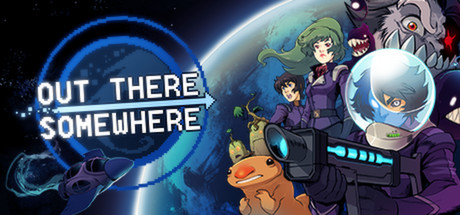 Out There Somewhere on Steam Backlog