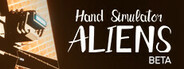 Hand Simulator: Aliens Beta